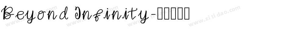 Beyond Infinity字体转换